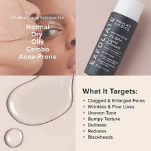 Load image into Gallery viewer, Paula's Choice SKIN PERFECTING 2% BHA Liquid Exfoliant